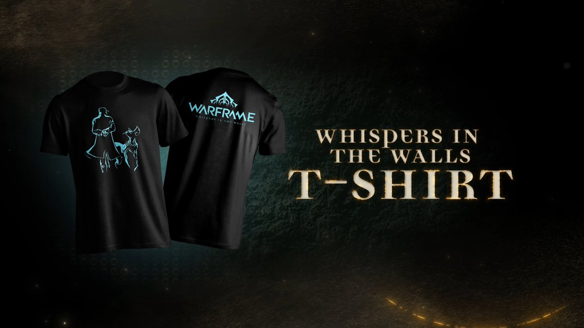 Indulge your love of #Warframe and celebrate the release of #WhispersintheWalls by pre-ordering the latest Merch Collection! Head to the Official Merch Store for more details: