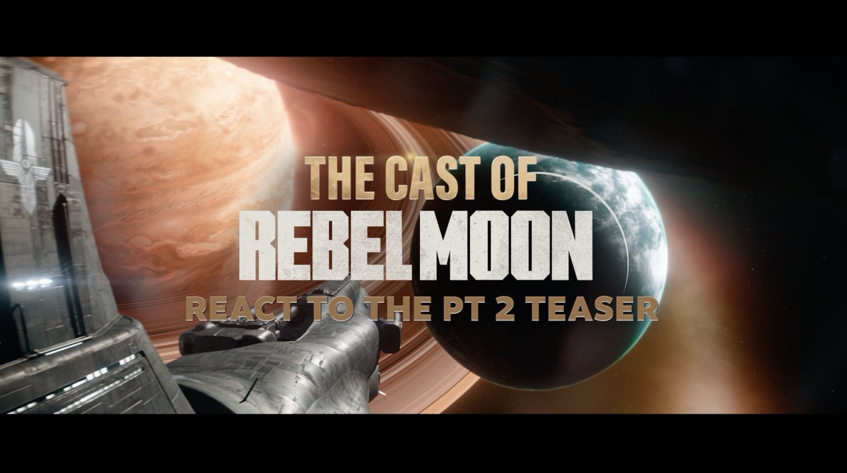 You’ve seen the teaser for REBEL MOON - PART TWO: THE SCARGIVER. Now, see the cast watch it and react!