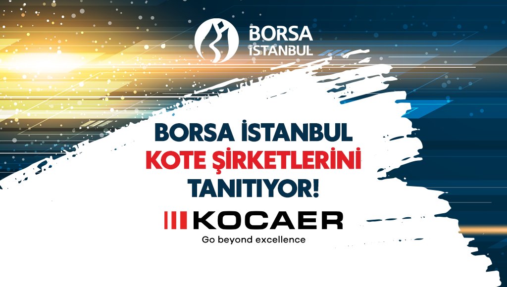 Borsa İstanbul Kote Şirketlerini Tanıtıyor: Kocaer Çelik #Borsaİstanbul #KocaerÇelik #kcaer