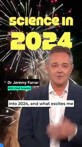 Science in 2024. ✨ Jeremy Farrar, WHO's Chief Scientist talks about trends to look out for. Which trend are you most excited about? Let the countdown begin! ⏳ #HealthForAll