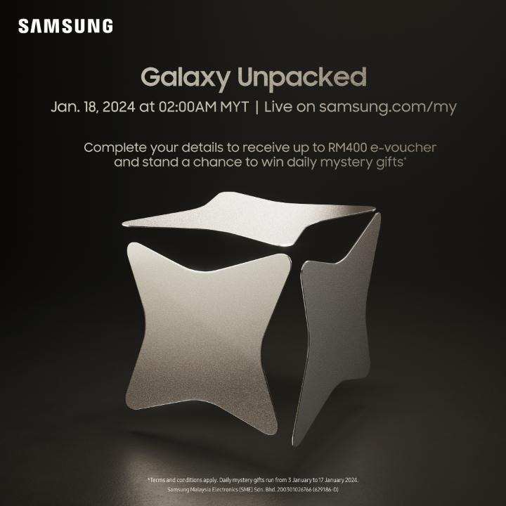 Galaxy AI is coming. Join us at #SamsungUnpacked, on January 18, 2024. Complete your details to receive up to RM400 e-voucher and stand a chance to win daily mystery gifts! T&Cs apply. Learn more: