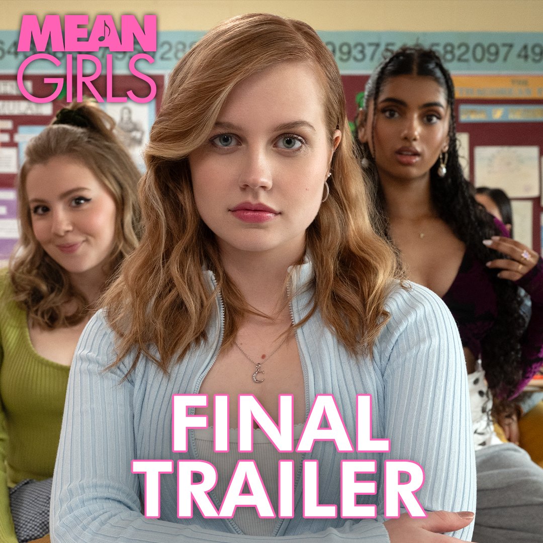 The final trailer for #MeanGirls has been released.