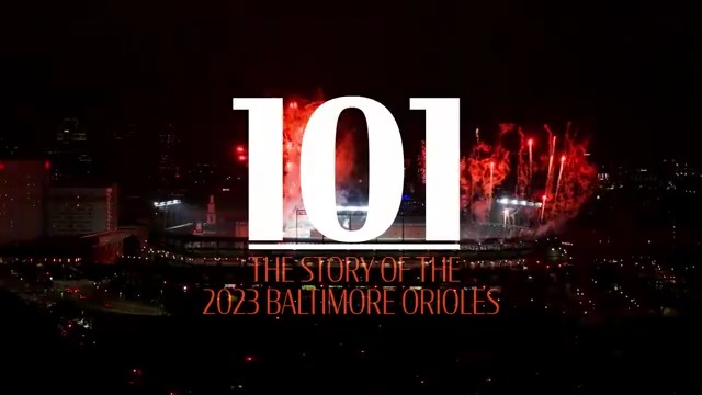 101: The Story of the 2023 Baltimore Orioles Drops January 10 at 7 p.m.