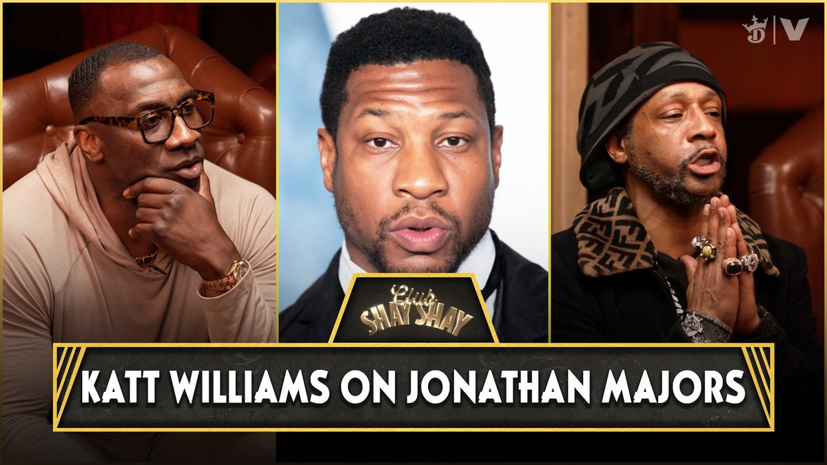. Katt Williams on Jonathan Majors: "Maybe I’m a conspiracy theorist, but I thought that Katt Williams said ‘Anytime they make you into that position, part of that contract is, you do understand whenever we want to take you down we can.’"