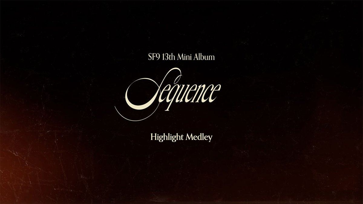 SF9 13TH MINI ALBUM [Sequence] HIGHLIGHT MEDLEY YOUTUBE - ▶ TITLE - 비보라 (BIBORA) ▶ ALBUM RELEASE 2024.01.08 6PM (KST) #SF9 #에스에프나인 #13TH_MINI_ALBUM #Sequence #비보라 #BIBORA