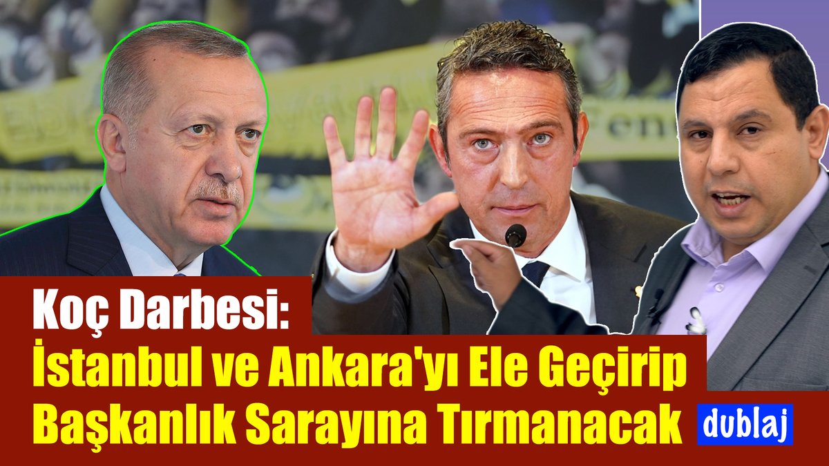 Ali Koç Darbesi: İstanbul ve Ankara'yı Ele Geçirip Başkanlık Sarayına Tırmanacak Telegram