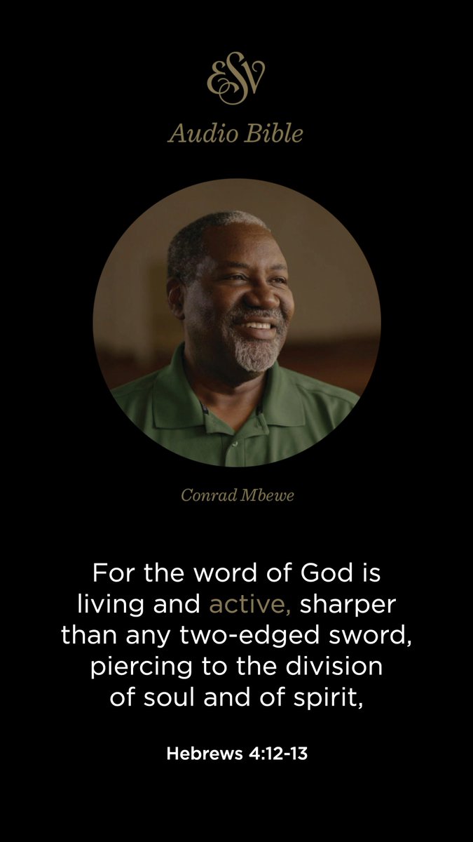 Download and listen to the ESV Audio Bible read by ConradMbewe Apple App store: Google Play store: