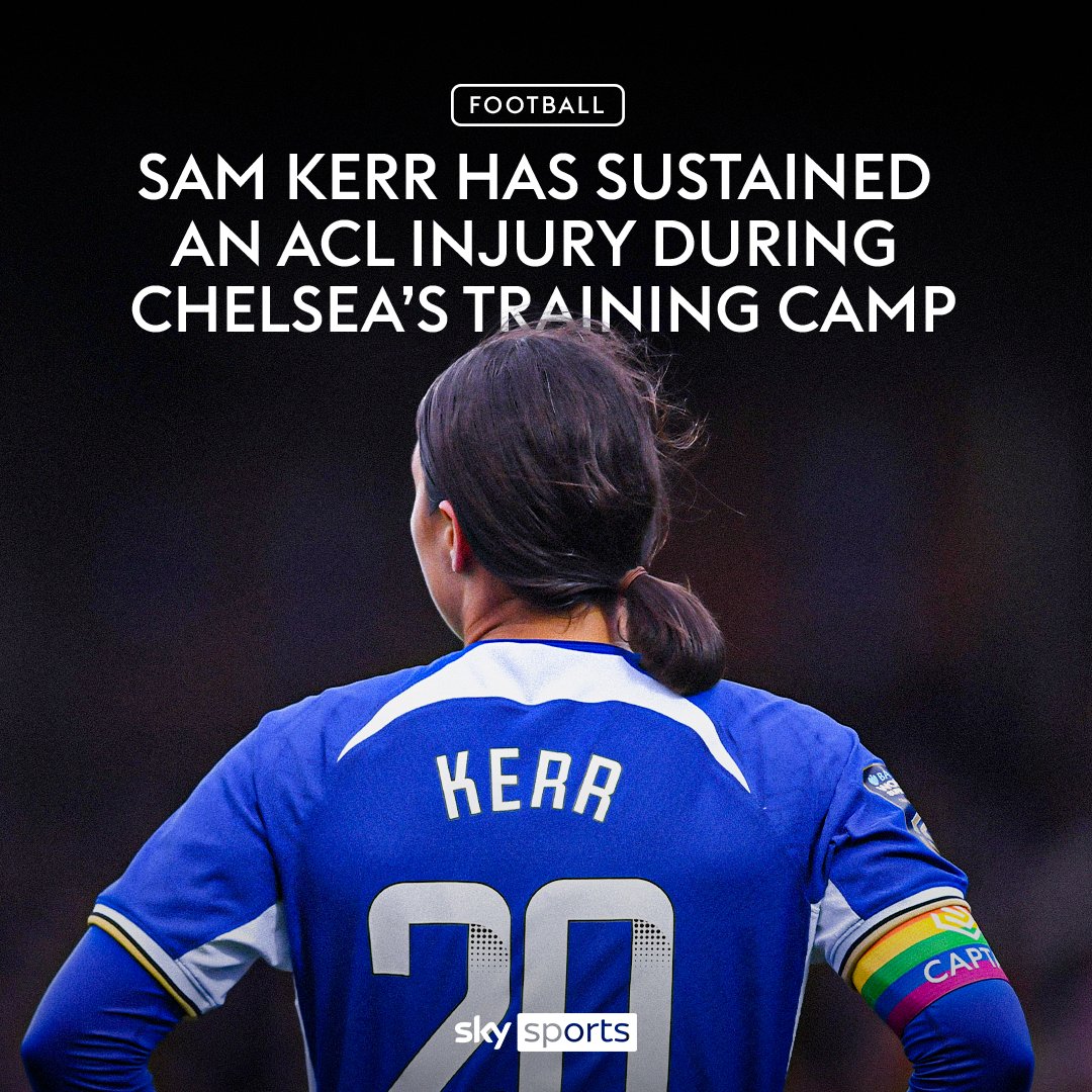 BREAKING: Chelsea confirm Sam Kerr has sustained an ACL injury during a warm weather training camp in Morocco.