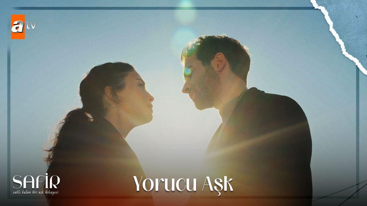“Bu aşk seni de beni de boğuyor!” #Safir ‘Saklı Kalan Bir Aşk Hikayesi’ 💠 atv
