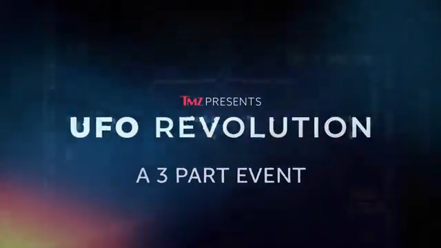 TMZ Presents: UFO Revolution Stream Part 2 RIGHT NOW for free on Tubi: