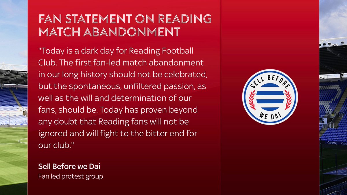Sell Before we Dai, have released a statement following the abandonment of Reading's match with Port Vale yesterday Supporters protested against the club ownership of Dai Yongge with the match halted after 16 minutes of play