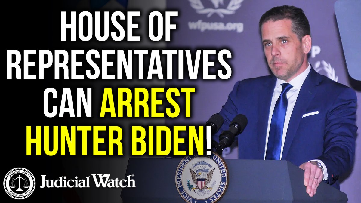 House of Representatives Can ARREST Hunter Biden! Tom Fitton