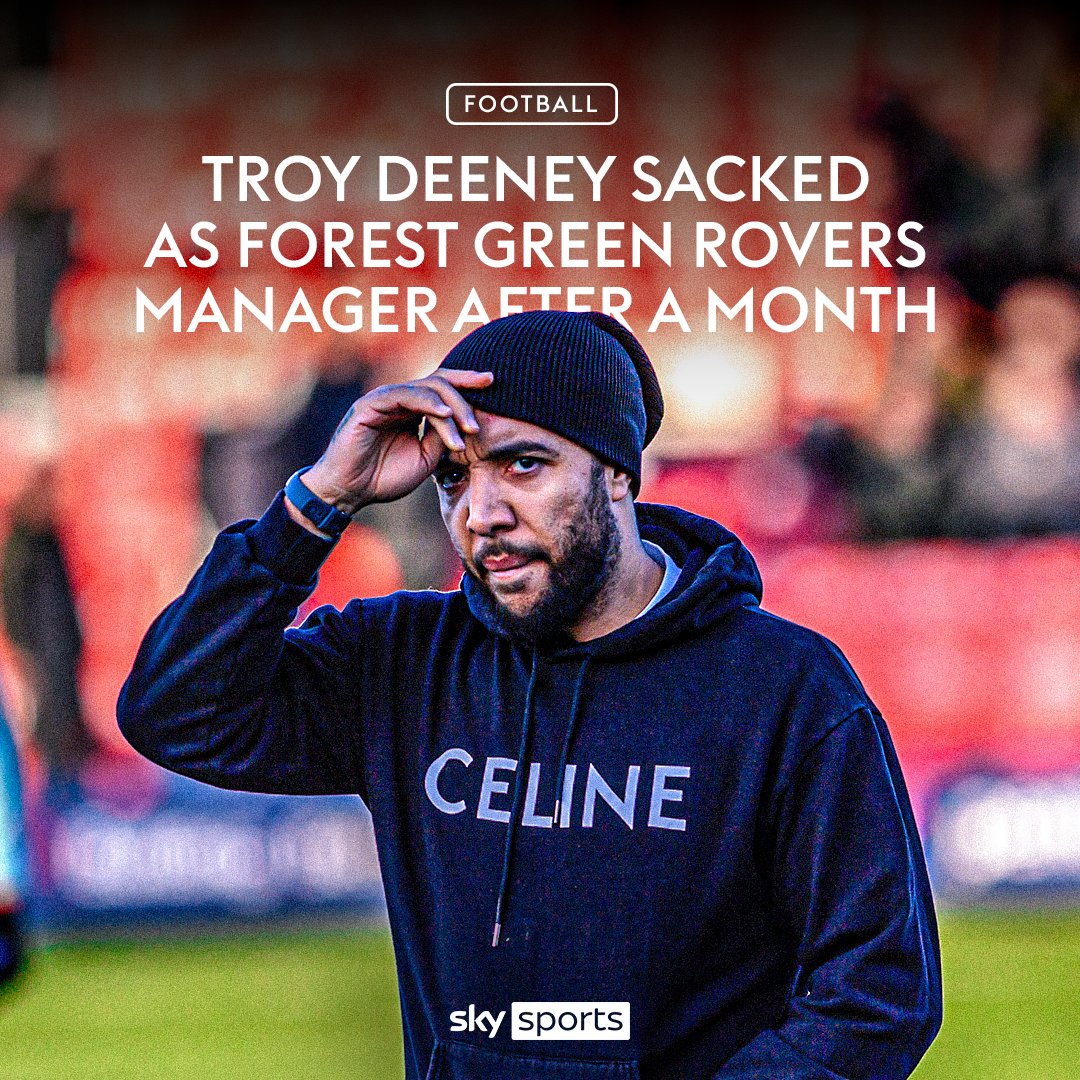 BREAKING: Troy Deeney has been sacked as manager of League Two Club Forest Green Rovers after only six games in charge ❌