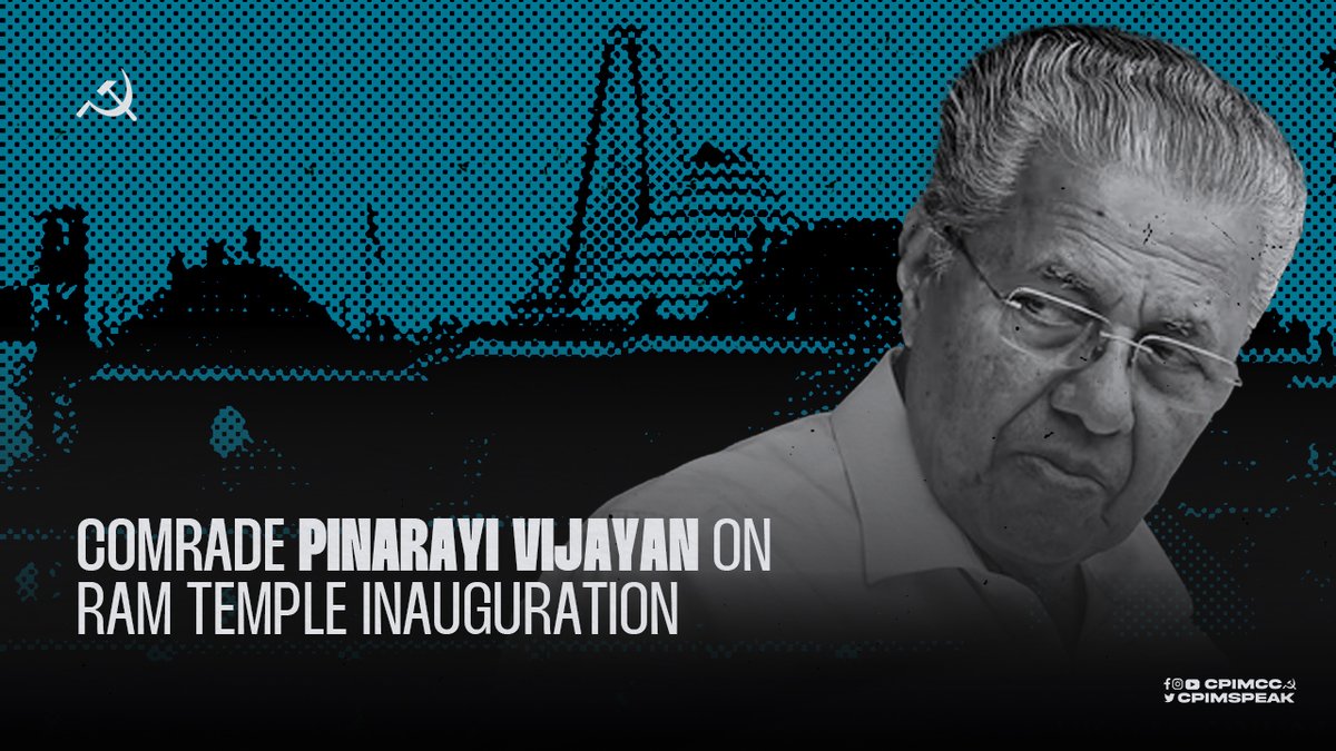 Comrade Pinarayi Vijayan on Ram Temple Inauguration..