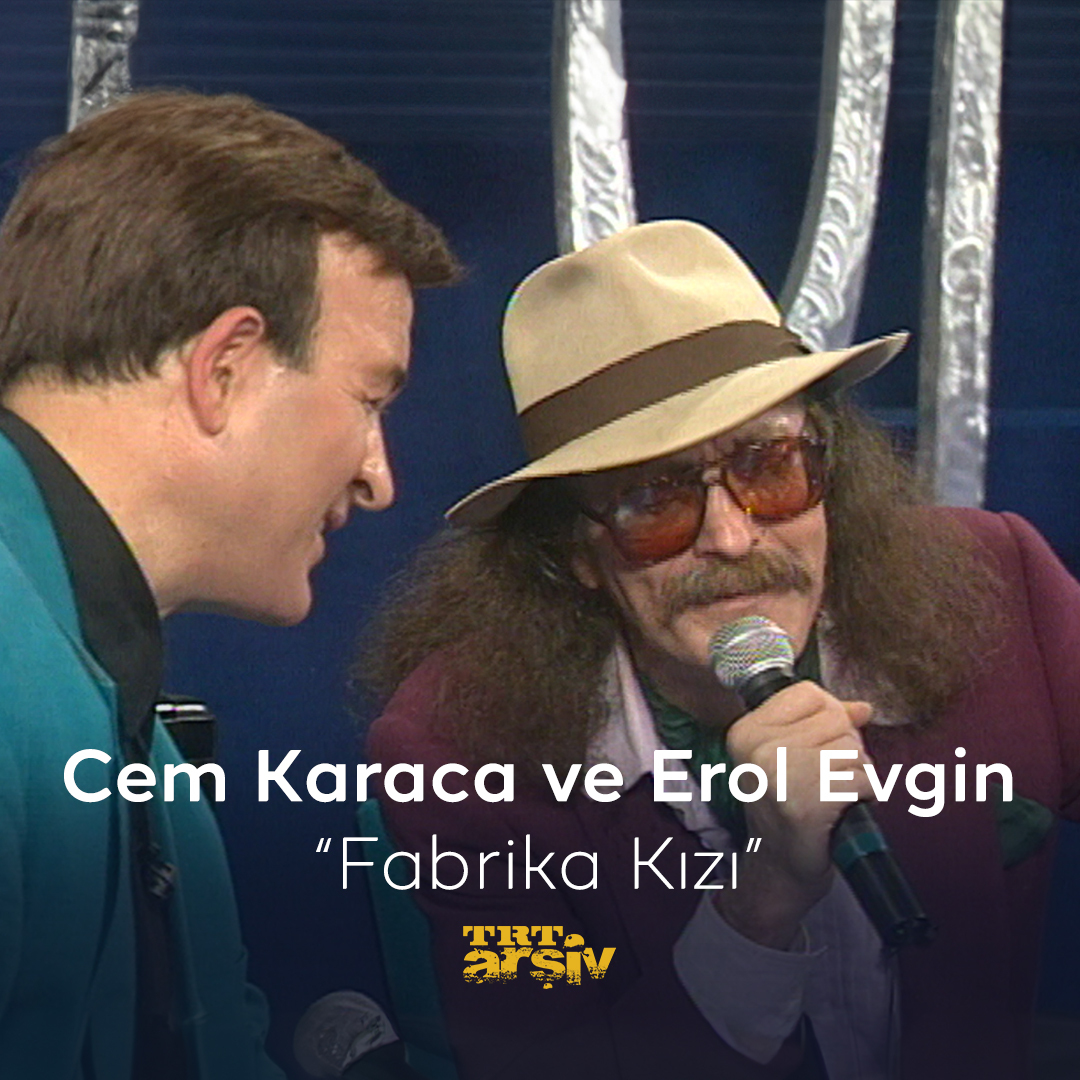Cem Karaca ve Erol Evgin’in unutulmaz “Fabrika Kızı” düeti! 😍🎶