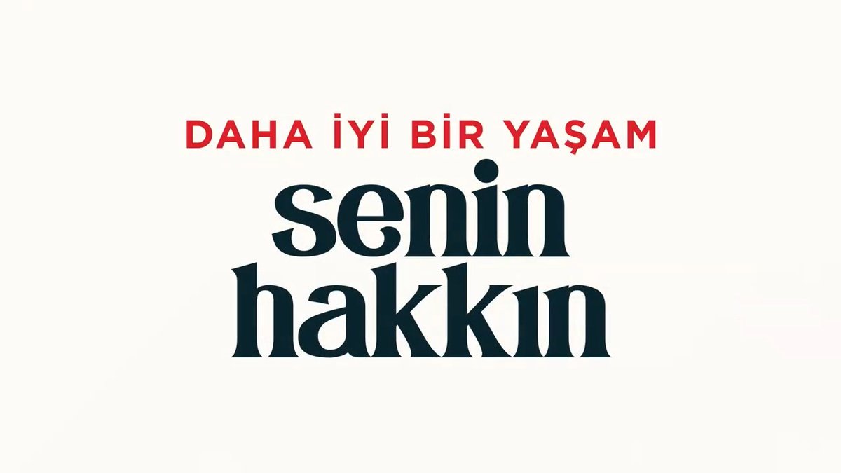 Daha İyi Bir Yaşam #SeninHakkın