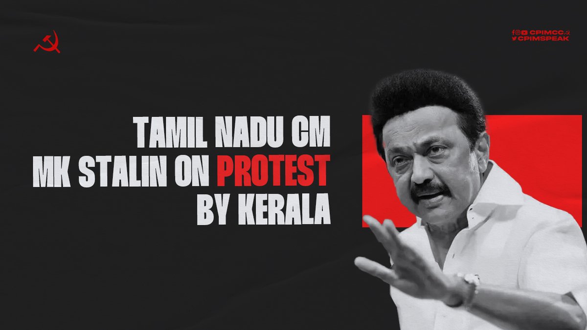 Tamil Nadu CM Thiru MK Stalin Extends Support to the Protest by Kerala