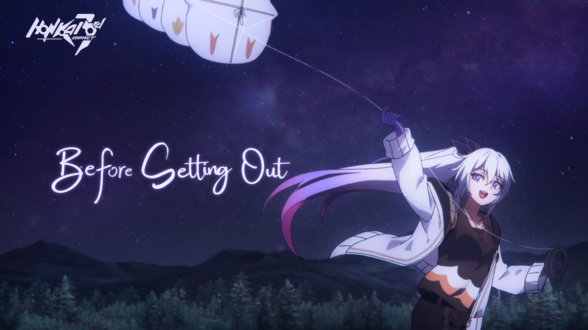 Before Setting Out (Japanese-Dubbed Edition)- Honkai Impact 3rd "We are right here." Performers: Rie Kugimiya/Miyuki Sawashiro/Kana Asumi Music by HOYO-MiX Watch>> #HonkaiImpact3rd