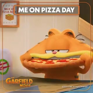 I love pizza, pizza loves me, nothin’ else to it. Happy #NationalPizzaDay from #GarfieldMovie, exclusively in movie theaters this Summer.