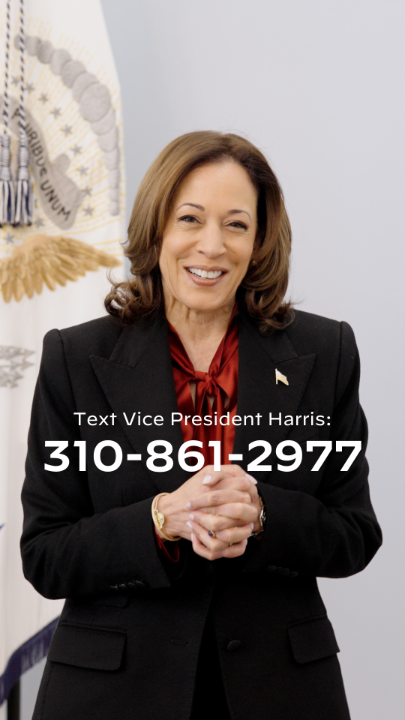 As Vice President, I've traveled our nation and met so many of you. I'm inspired by your stories, work, dreams, and aspirations — and I want to keep our conversations going. Starting today, you can text me at 310-861-2977. I can't wait to hear from you.