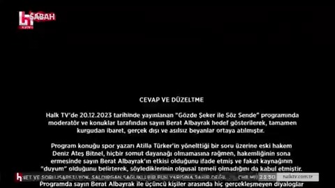 Eski Hazine ve Maliye Bakanı Berat Albayrak hakkında asılsız ve yalan haber yaptığı tescillenen Halk TV, Şirin Payzın'ın sunduğu programda tekzip ve düzeltme yayınladı. Tekzipte Albayrak’ın bu ülkeye kattığı sayısız hizmetler tek tek anlatıldı.