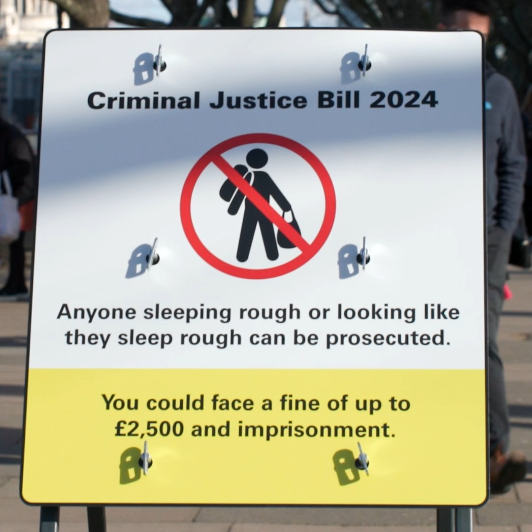 This sign isn’t real... yet. We put up this fake sign to expose the Government’s plan to criminalise sleeping on the streets - and to find out what people on the streets of London think about it. Email your MP now to stop these inhumane laws.