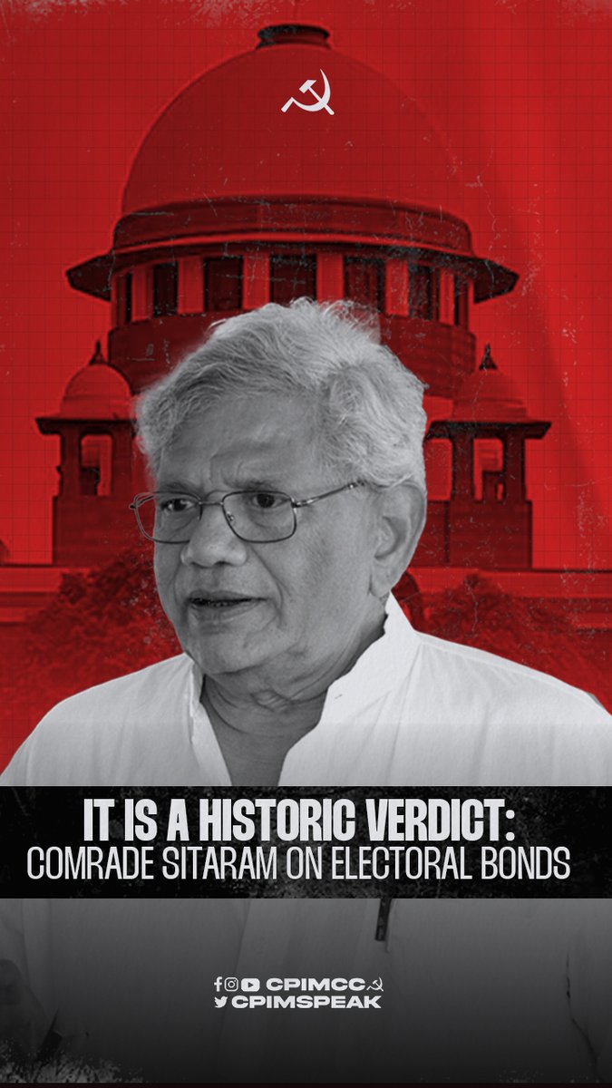 This Verdict on Electoral Bonds is Good For Democracy: Comrade Sitaram Yechury