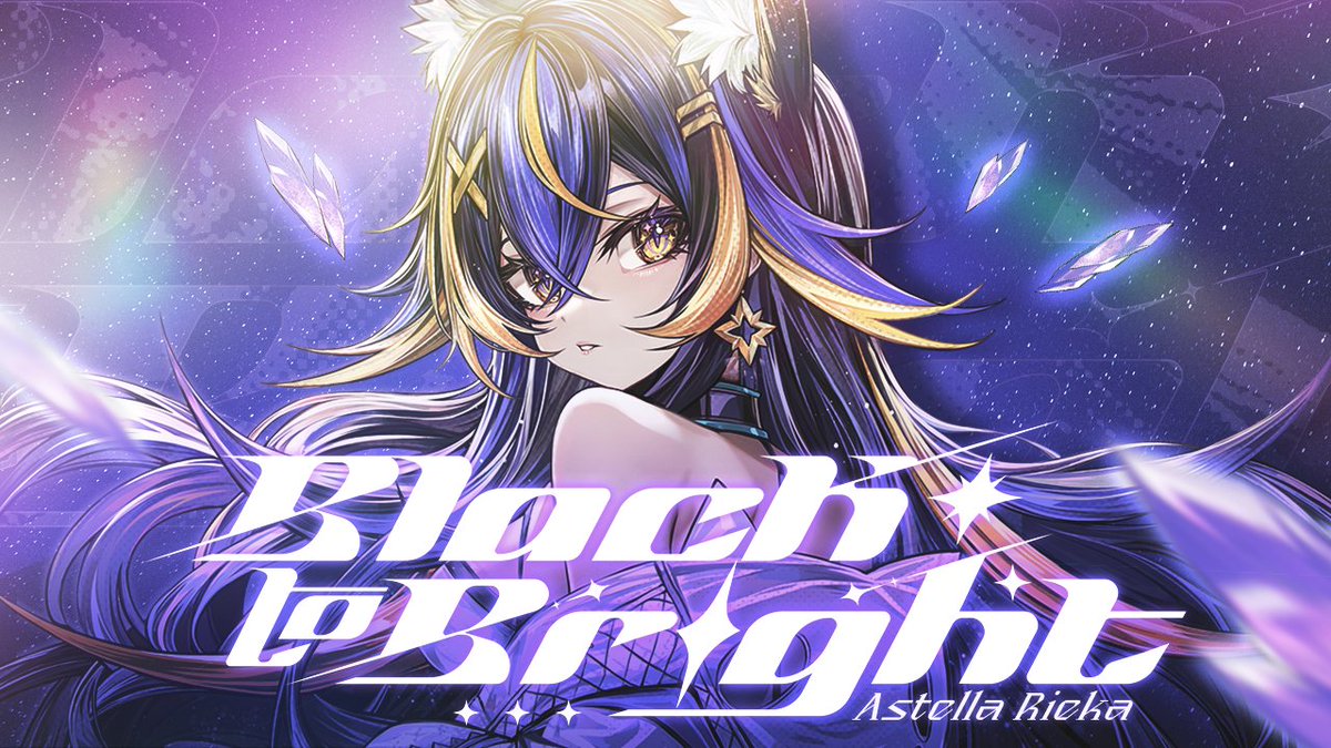 【Original Song】Black to Bright - Astella Rieka | Official MV #Vtuber #VtuberTH #AstellaRieka #RiekaUta