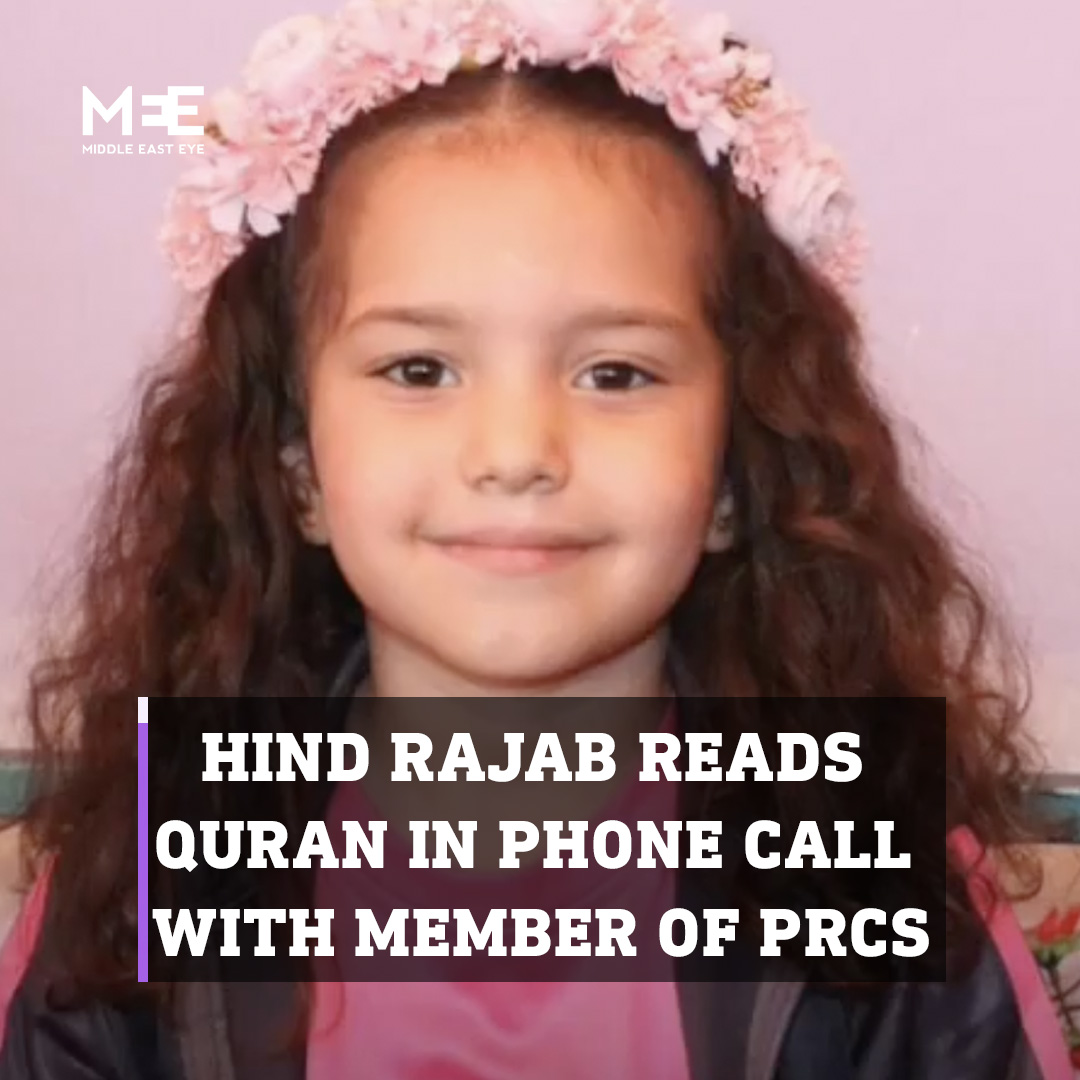 The Palestine Red Crescent Society released an audio recording of one of the phone calls made by 5-year-old Hind Rajab to the society. In the recording, a member of the society read the Quran with Hind in an attempt to calm her fear