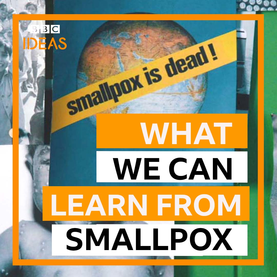Smallpox was one of the biggest killers in the history of humanity. This is the story of how we eradicated it, and what lessons this might hold for us now: