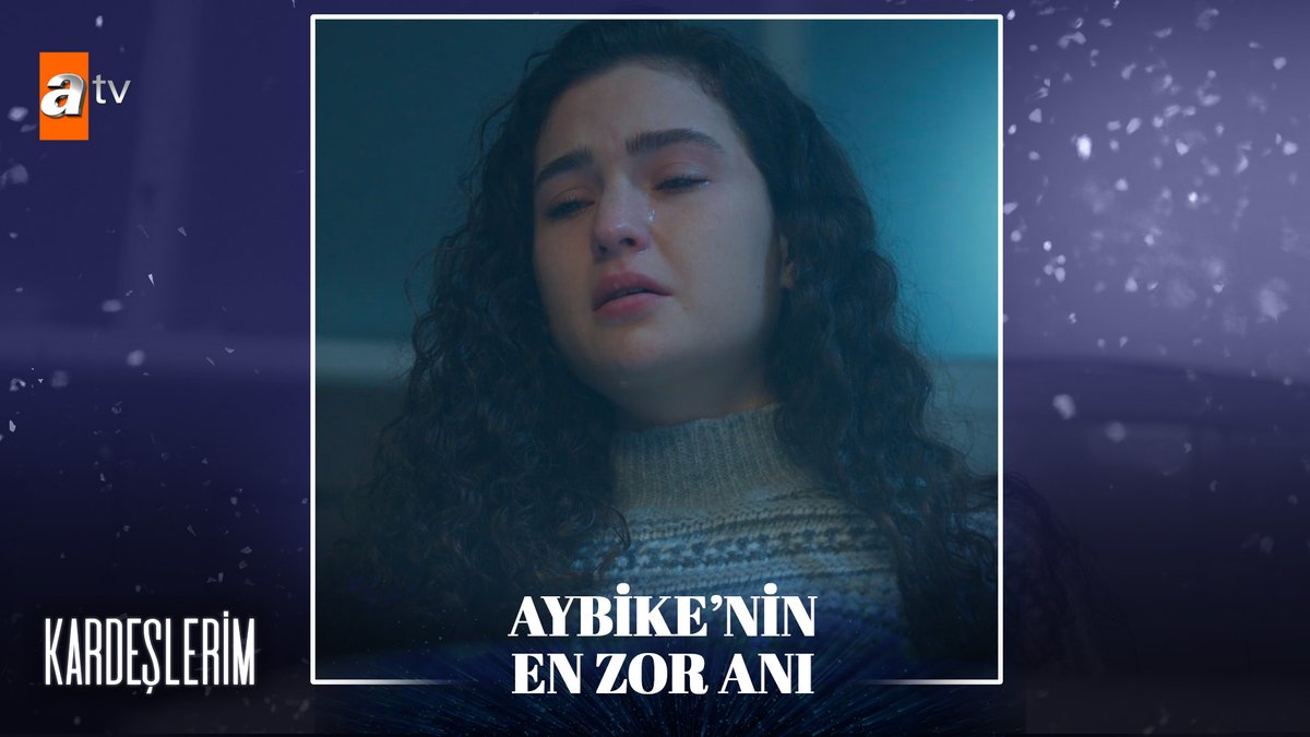 “Kız kardeşim o benim.” #Kardeşlerim atv