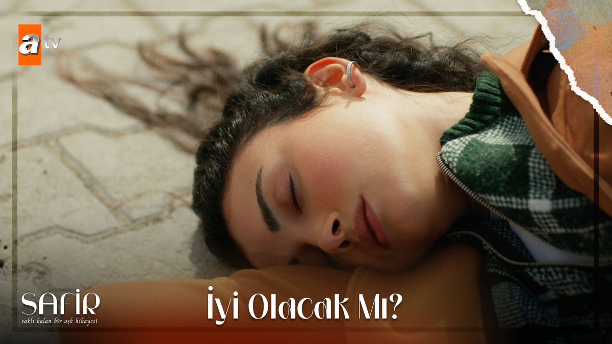 “Feraye!” #Safir ‘Saklı Kalan Bir Aşk Hikayesi’ 💠 atv