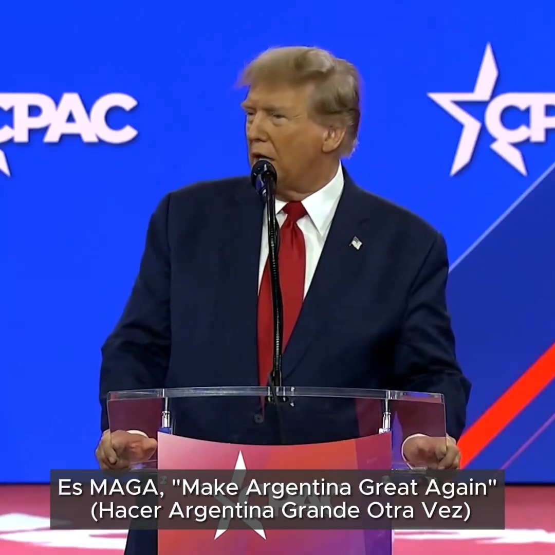 "Make Argentina Great Again": Por los comentarios de Donald Trump sobre Javier Milei