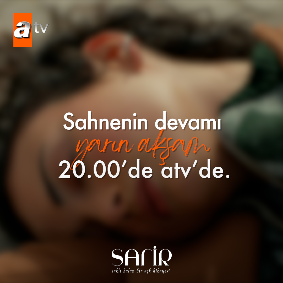 Sahnenin devamı için yarın akşam buluşalım! #Safir ‘Saklı Kalan Bir Aşk Hikayesi’ final bölümüyle yarın akşam 20.00’de #atv’de. 💠 atv