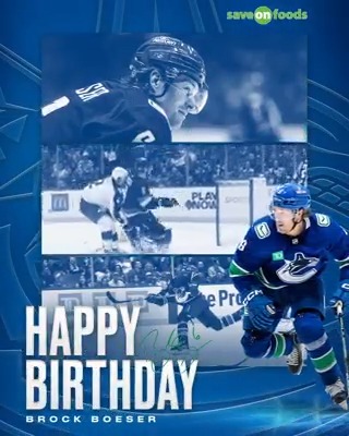 Help us wish Brock Boeser a happy birthday! 🎂 Save-On-Foods | #Canucks