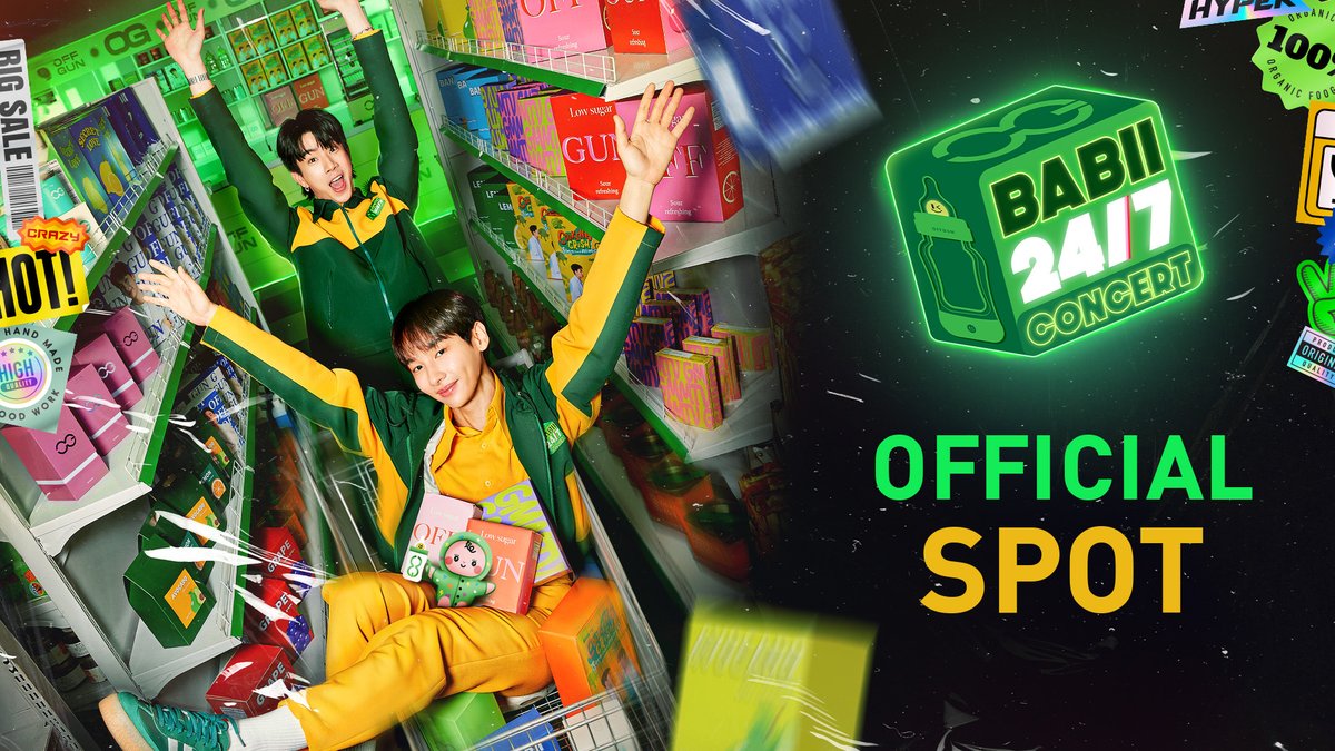 [OFFICIAL SPOT] BABII 24/7 CONCERT! 🏪💚 📍Saturday, 20 April 2024 Union Hall, Union Mall 📍Tickets on sale: 9 March 2024 | 10 am at Thaiticketmajor More information : #BABII247Concert #GMMTV