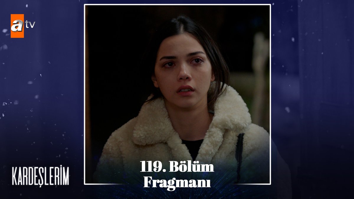 “Ömer ben evi terk ettim.” 119. Bölüm Fragmanı Sizlerle✨ #Kardeşlerim yeni bölümleriyle her cumartesi 20.00’de #atv’de! ✨ atv
