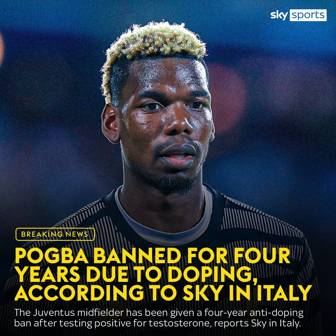 BREAKING 🚨: Paul Pogba has been banned from football for four years for a doping offence, according to Sky 🇮🇹