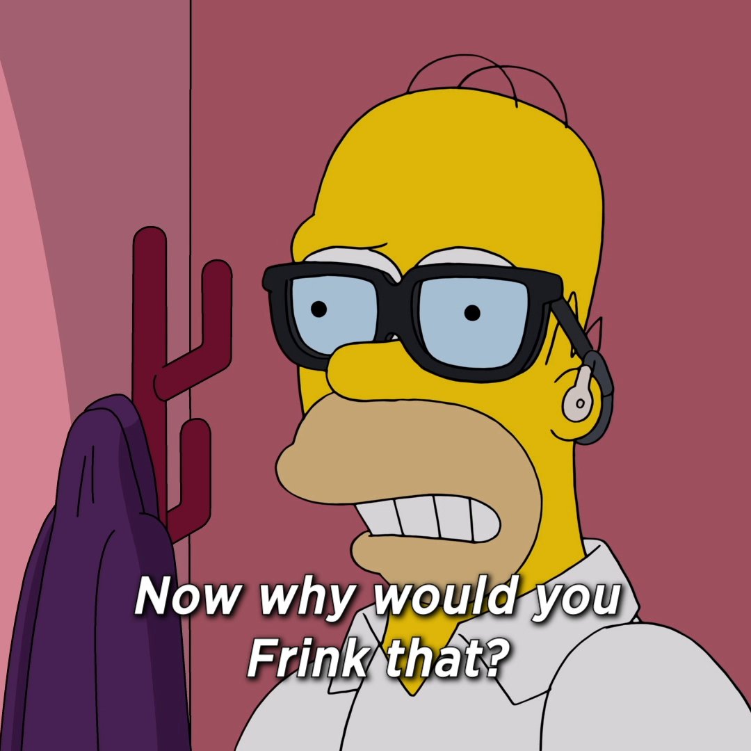 How long do you Frink that Homer can keep this up?