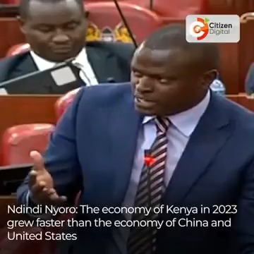 Ndindi Nyoro: The economy of Kenya in 2023 grew faster than the economy of China and the United States