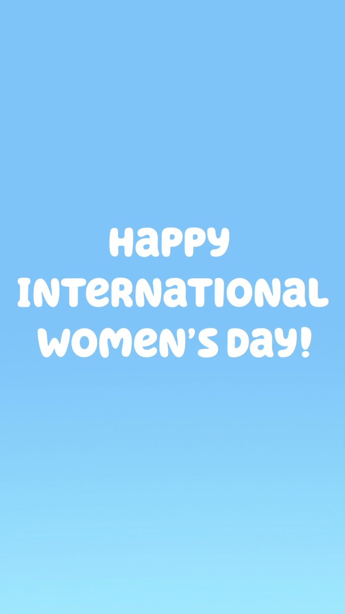 To all the women around the globe 💖 #InternationalWomensDay #Bluey