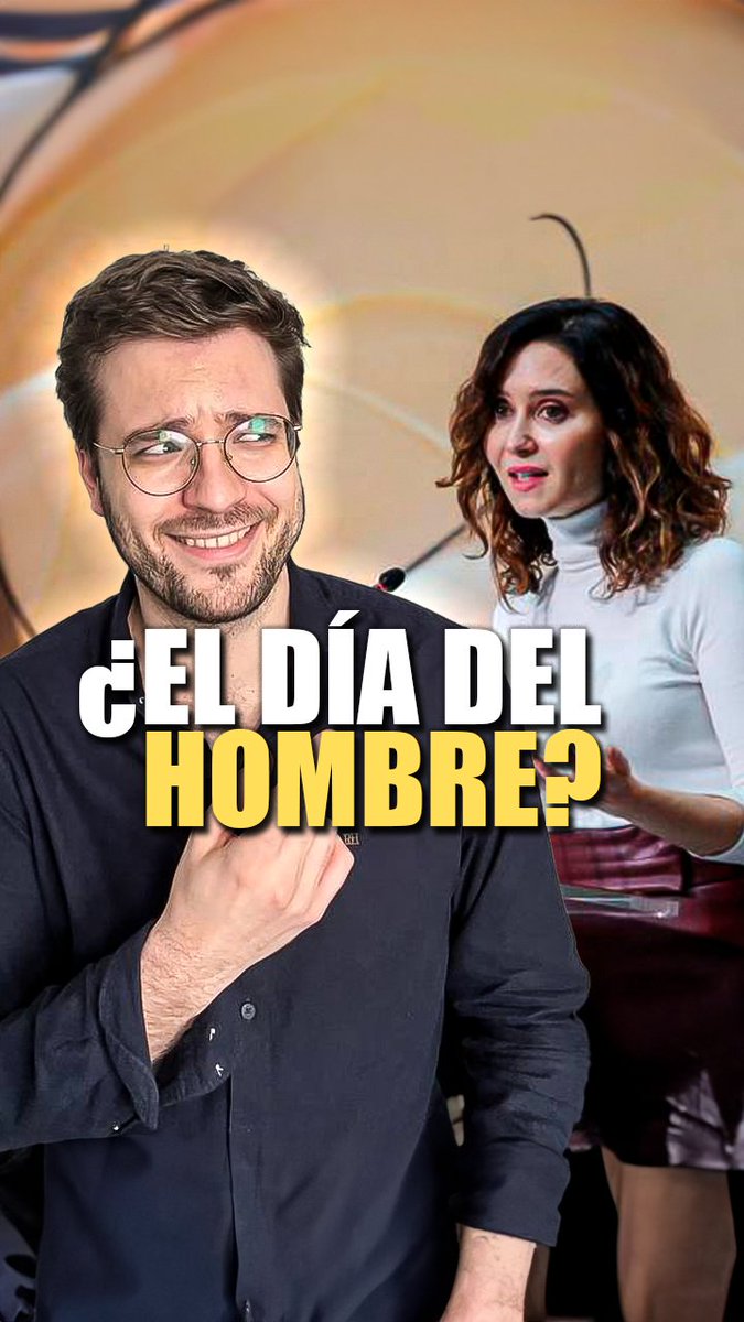 Ayuso pregunta (en pleno 8M) cuándo es el Día del hombre y yo le respondo. En El HuffPost