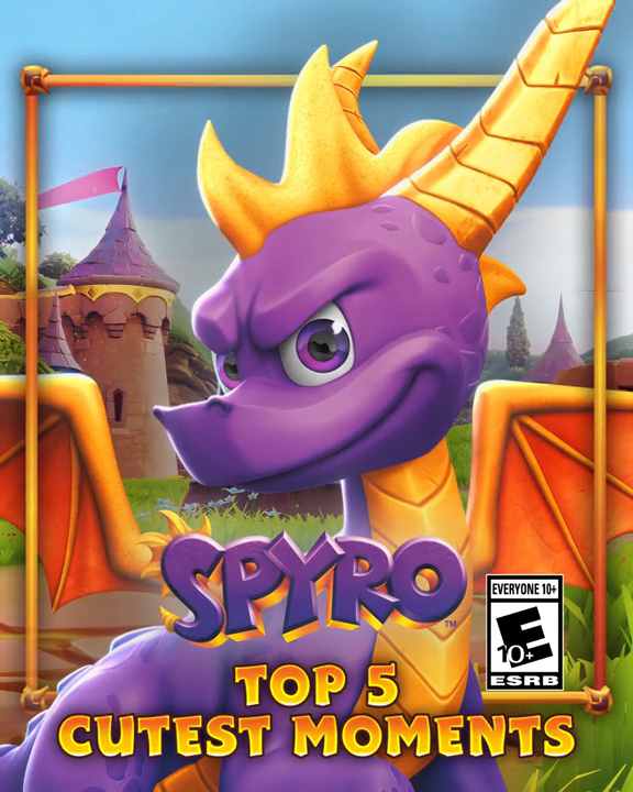 Spyro's Top 5 Cutest Moments. Which one is your favorite!?