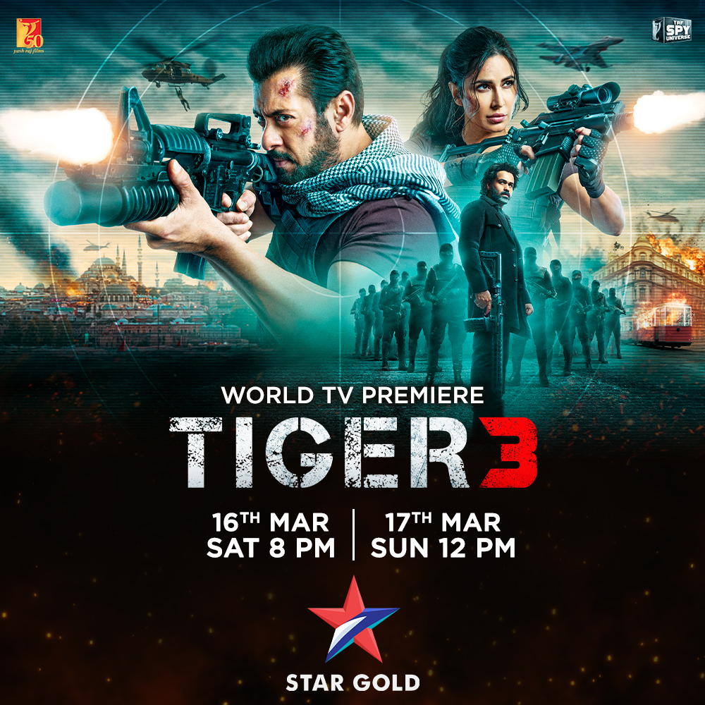 Get ready to witness Tiger and Zoya’s high-octane mission! 💥 Watch the #WorldTVPremiere of #Tiger3 on Saturday, 16th March at 8pm &amp; Sunday, 17th March at 12pm #OnlyOnStarGold
