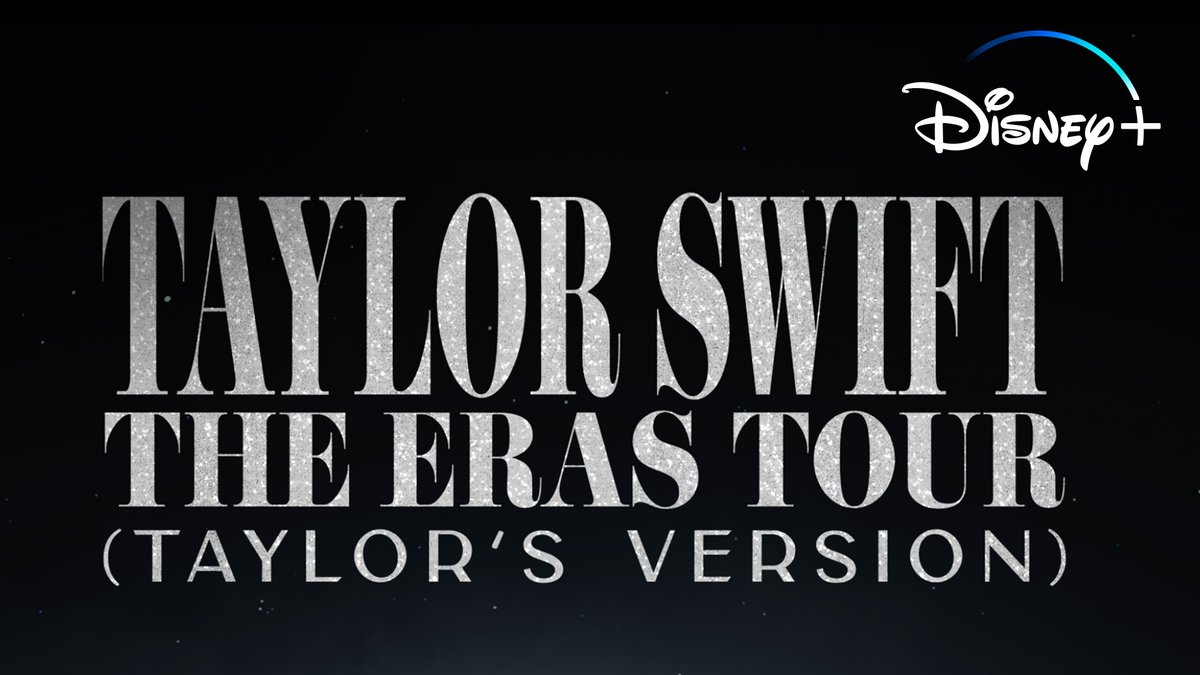 Taylor Swift | The Eras Tour (Taylor’s Version), available to stream Tonight at 6PM PT only on #DisneyPlus.