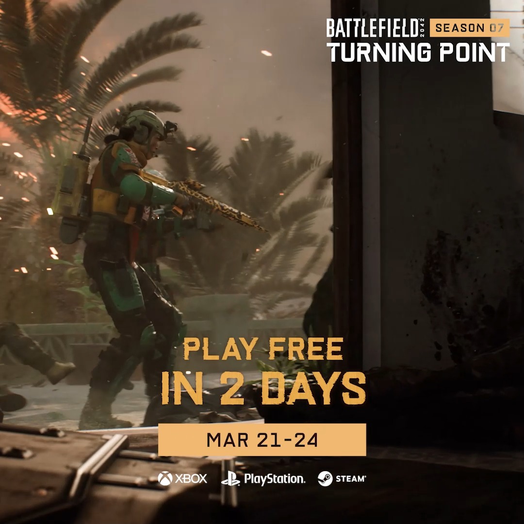 Season 7: Turning Point is now available to play! 🎮 Don't miss your chance to play #Battlefield 2042 free in 2 days. 📅 March 21 - 24 on Xbox, PlayStation, and Steam.