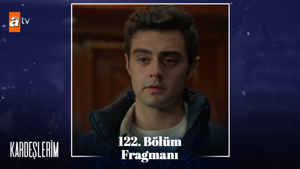 "Babanın ölümüne ben sebep oldum Ömer..." 122. Bölüm Fragmanı Yayında ✨ #Kardeşlerim yeni bölümleriyle her cumartesi 20.00’de #atv’de! ✨ atv