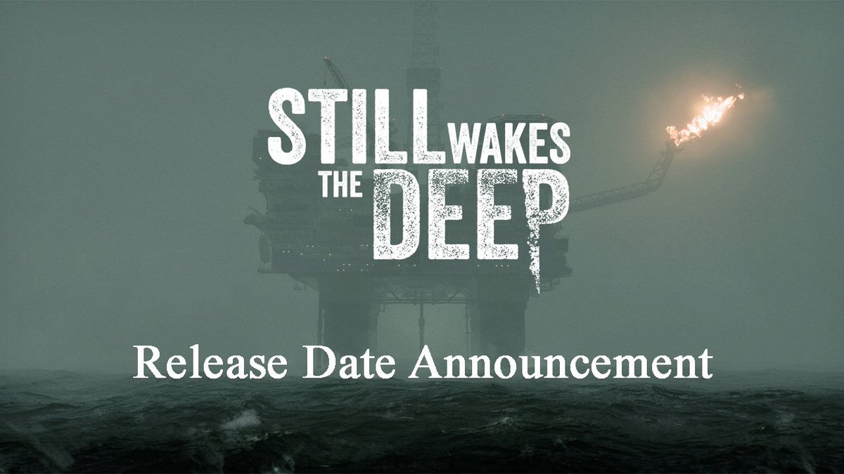 We can finally announce - our return to Narrative Horror "Still Wakes The Deep" Still Wakes the Deep will be out on PC &amp; Consoles JUNE 18. Disaster strikes an oil rig off the coast of Scotland in 1975. Save your crew from an otherworldly horror. 🌊 Wishlist now: