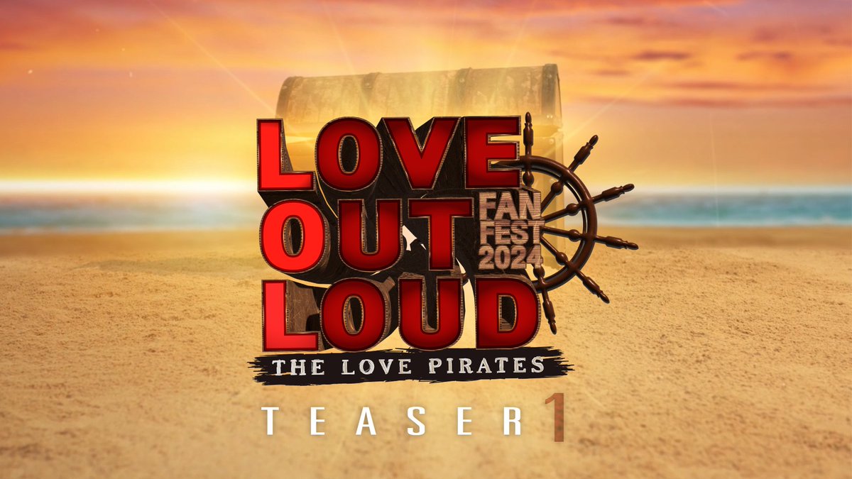 [TEASER 1] LOVE OUT LOUD FAN FEST 2024 : THE LOVE PIRATES SATURDAY, 18 MAY 2024 MORE INFORMATION SOON #LOLFanFest2024 #GMMTV