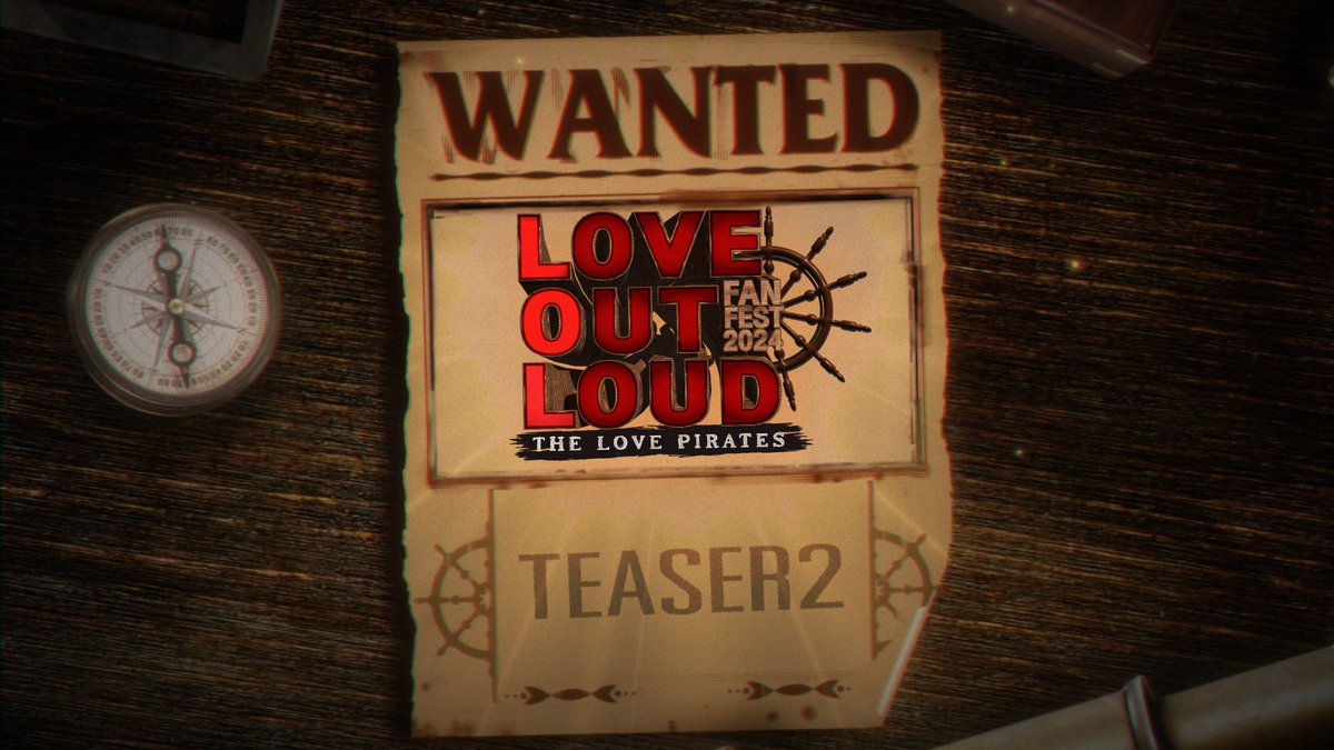 [TEASER 2] LOVE OUT LOUD FAN FEST 2024 : THE LOVE PIRATES SATURDAY, 18 MAY 2024 MORE INFORMATION SOON #LOLFanFest2024 #GMMTV